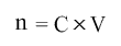 n is equal to C times V