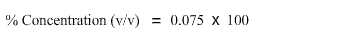 Percent concentration(w/v) is equal to 0.075 times 100.