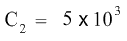 C2 is equal to 5 times 10 to the power of 6